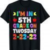 Students I'm In Fifth Grade On 02-22-2022 Twosday Classic Shirt