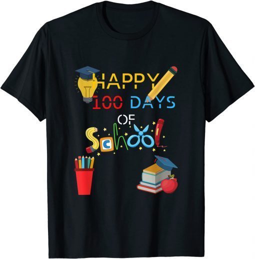 Teachers Students Quote Happy 100 Days Of School Gift Shirt