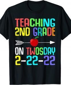 Teaching 2nd Grade On Twosday 2-22-22 22nd February Classic T-Shirt