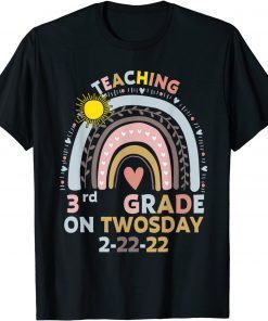 Teaching 3rd Grade On Twosday 2-22-22 22nd February 2022 Official T-Shirt