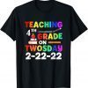 Teaching 4th Grade On Twosday 02-22-2022 Tuesday Pop It T-Shirt