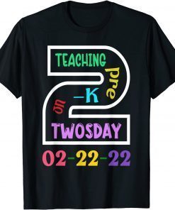 Teaching Pre-K On Twosday 2-22-22 22Nd Feb 2022 Matching Classic Shirt