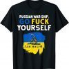 T-Shirt Russian Warship Go F Yourself