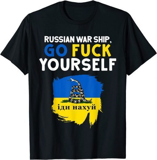 T-Shirt Russian Warship Go F Yourself