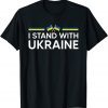 2022 I Stand with Ukraine Ukrainian flag supporting Ukraine Tee Shirts2022 I Stand with Ukraine Ukrainian flag supporting Ukraine Tee Shirts