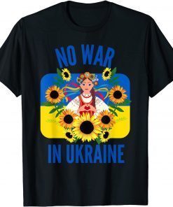 No War In Ukraine Support Ukraine Stand Ukrainian TShirt