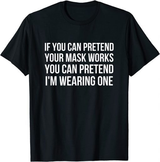 T-Shirt Anti Mask Tee Anti Biden Mandate Funny Politics