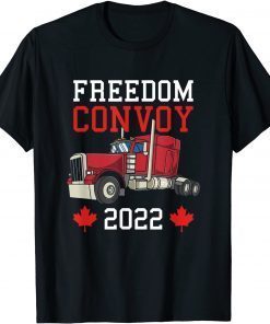 Freedom Convoy 2022 Canada Trucker Canadian Truck Support Shirts