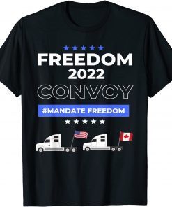 2022 Freedom Convoy USA and Canada Supports Our Truckers! T-Shirt