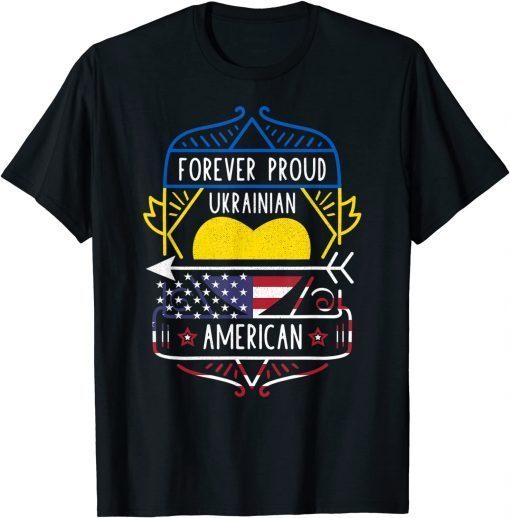 Classic Forever Proud Ukrainian American Ukraine and USA T-Shirt