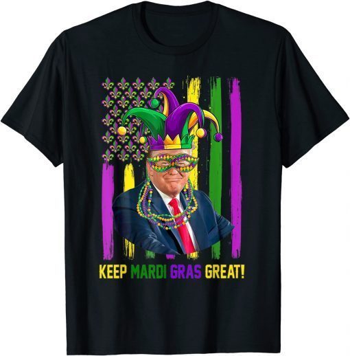 Keep Mardi Gras Great American Flag Trump Costume Unisex Tee Shirts