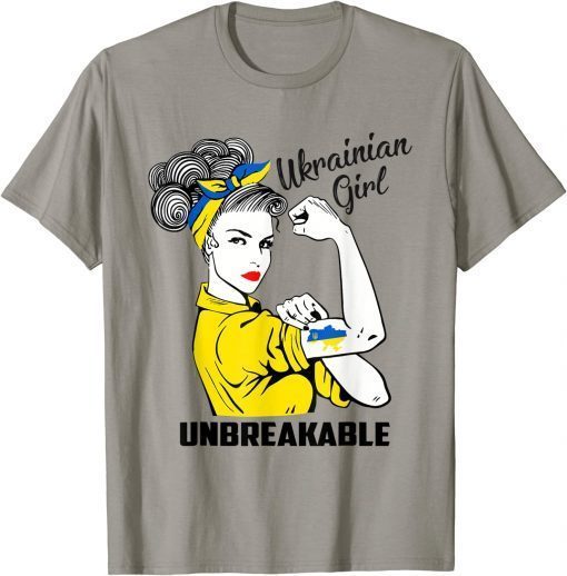 Support Ukraine Girl Unbreakable Strong Ukrainian Flag Pride Tee Shirts