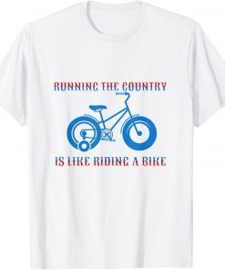 Biden Bike Bicycle Running the country is like riding a bike Tee Shirt