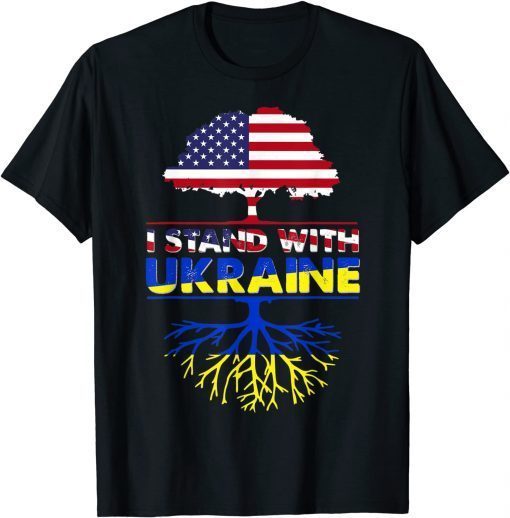 I Stand With Ukraine American Grown with Ukrainian Roots Gift Shirt