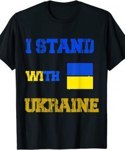 I Stand With Ukraine Ukrainian Flag Gift Shirt
