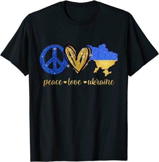 Peace, Love, Ukraine Ukrainian Flag I stand with Ukraine Shirt