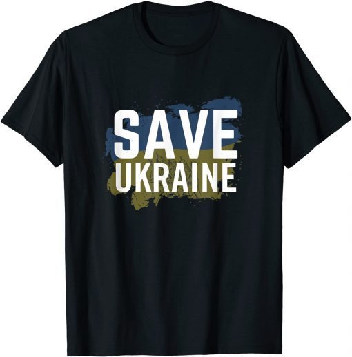 Save Ukraine We have to save Ukraine Unisex Shirt