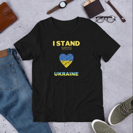 I Stand With Ukraine, Support Ukraine Shirt T-Shirt
