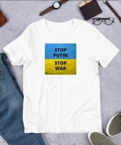 Stop Putin Stop War Gift Tee Shirts