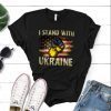 2022 I Stand With Ukraine, I Support Ukraine Shirt