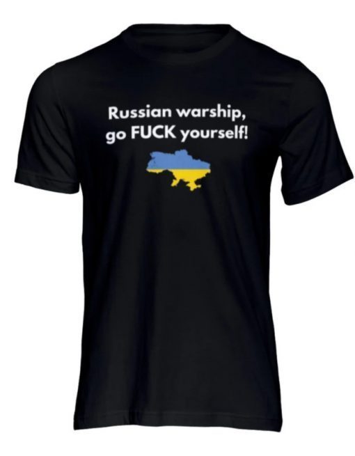 Warship, Fuck yourself, Support Ukraine 2022 Shirts