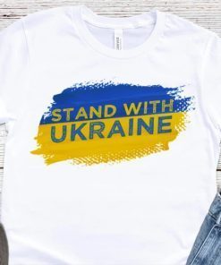 2022 Stand With Ukraine Support Of Ukraine People Tee Shirts