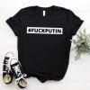 Fuck Putin, #FUCKPUTIN, Putin Is The Worst, Free Ukraine T-Shirt
