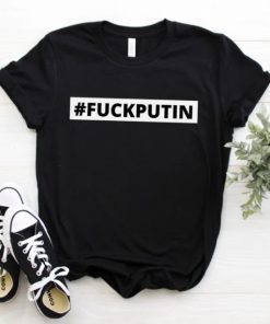 Fuck Putin, #FUCKPUTIN, Putin Is The Worst, Free Ukraine T-Shirt