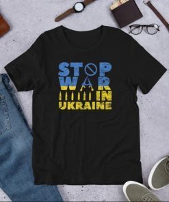 Stop War in Ukraine, Peace, Stop Putin Stop War Shirt