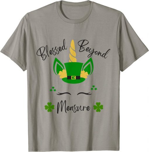 Blessed Beyond Measure, St Patrick's Day Unicorn T-Shirt