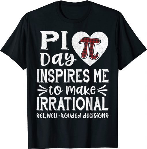 T-Shirt Buffalo Plaid Pi Symbol Pi Day Inspires Me Math Lover Gifts