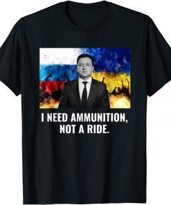 T-Shirt The fight Is Here I Need Ammunition Not A Ride