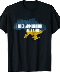 The fight Is Here I Need Ammunition Not A Ride Unisex TShirt