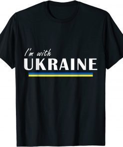 I am With Ukraine ,Ukraine Stop War T-Shirt