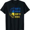 Glory To Ukraine Glory to Heroes Ukrainian Motto Support T-Shirt