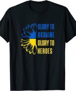 Glory To Ukraine Glory to Heroes Ukrainian Motto Support T-Shirt