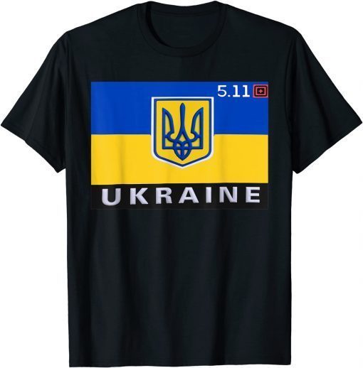 5.11 Ukraine Flag President Zelensky Support Ukraine T-Shirt