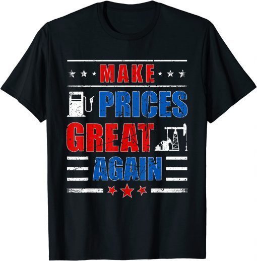 Make Gas Prices Great Again Funny Trump Supporters Vintage T-Shirt