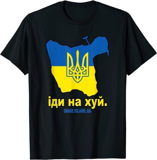 SNAKE ISLAND UKRAINE Go F Yourself Solidarity Pro Ukrainian T-Shirt