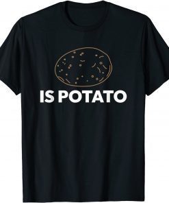Is potato Russian meme joke 2022 Shirt