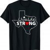 T-Shirt Uvalde, Texas Strong ,Uvalde Texas Strong Pray