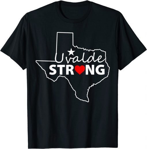 T-Shirt Uvalde, Texas Strong ,Uvalde Texas Strong Pray