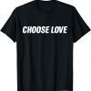 Choose The Love Bills 2022 Shirt
