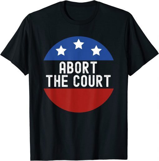 Abort the court Tee Shirt