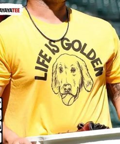 Ty France Life Is Golden Puppy Tee Shirts
