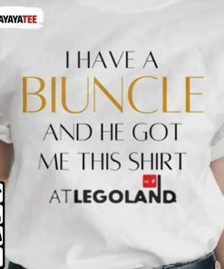 I Have A Biuncle And He Got Me This Shirt At Legoland Funny T-Shirt