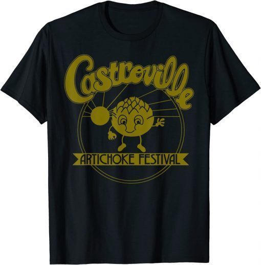 Castroville Artichoke Festival 2022 T-Shirt