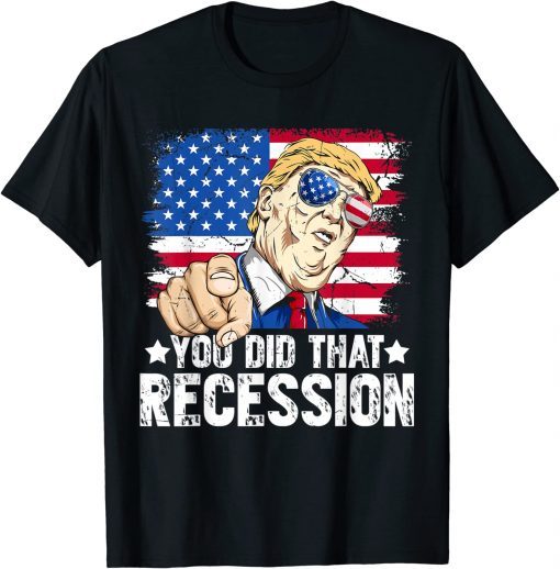 Trump Recession You Did That Biden Recession Anti Biden Vintage T-Shirt