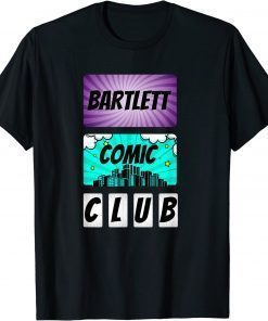 BARTLETT COMIC CLUB 2022 T-Shirt