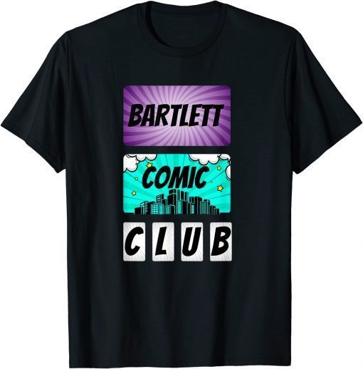 BARTLETT COMIC CLUB 2022 T-Shirt